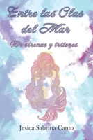 Entre las olas del mar: De sirenas y tritones B09TWQV6SP Book Cover