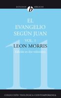 El Evangelio según Juan, Vol. 1 8482674331 Book Cover