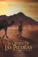 La Orden de Las Piedras: La S Ptima Piedra 146331406X Book Cover