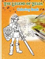 Legend of Zelda Coloring Book: Super Coloring Book with high quality exclusive images 1718881789 Book Cover