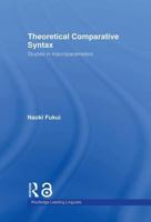 Theoretical Comparative Syntax: Studies in Macroparameters 0415860121 Book Cover