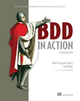 BDD in Action: Behavior-driven development for the whole software lifecycle 161729165X Book Cover