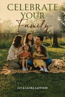 Celebrate your Family B0HHG976GW Book Cover