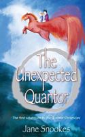 The Unexpected Quantor: First in the Quantor Chronicles series 1916080405 Book Cover