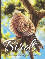 Birds Coloring Book for Girls: Relaxing Coloring Book for Girls, Teens - Best Gift - B08SFZCXQC Book Cover