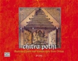 CHITRA-POTHI:  Illustrated palm-leaf manuscripts from Orissa 8189738062 Book Cover