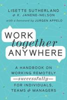 Work Together Anywhere 1119745225 Book Cover