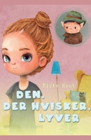 Den, der hvisker, lyver 872640124X Book Cover