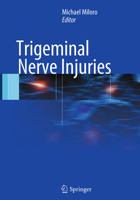 Trigeminal Nerve Injuries 3642355382 Book Cover