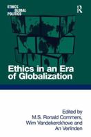 Ethics in an Era of Globalization 075467195X Book Cover