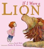 If I Were a Lion 1416938370 Book Cover