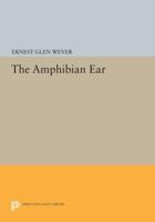 The Amphibian Ear 0691611750 Book Cover