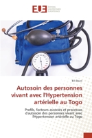 Autosoin des personnes vivant avec l'Hypertension artérielle au Togo 6203446173 Book Cover