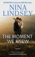The Moment We Knew: Aria & Hunter 195418526X Book Cover