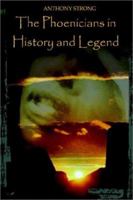 The Phoenicians in History and Legend 140336690X Book Cover