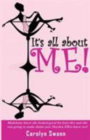 It's all about Me! 0992850967 Book Cover