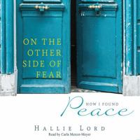 On the Other Side of Fear: How I Found Peace 1612789668 Book Cover