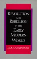 Revolution and Rebellion in the Early Modern World 0520082672 Book Cover