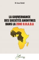 La gouvernance des sociétés anonymes dans la zone O.H.A.D.A 2336425157 Book Cover