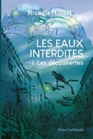 Les Eaux Interdites Tome 1 les D?couvertes 109741289X Book Cover