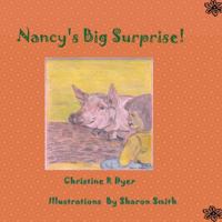 Nancy's Big Surprise! 0981962327 Book Cover