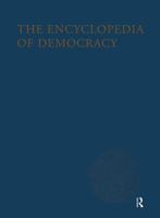 The Encyclopedia of Democracy 0871878860 Book Cover