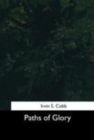 Paths of Glory 1517371031 Book Cover