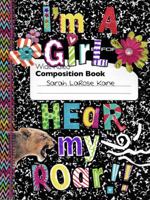 I'm a Girl Hear my Roar 0692128816 Book Cover