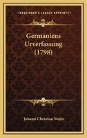 Germaniens Urverfassung (1798) 1166591441 Book Cover