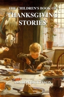 The Children's Book Of Thanksgiving Stories 1016254741 Book Cover