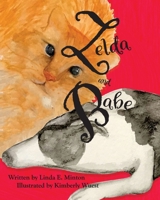 Zelda and Babe 0578581604 Book Cover