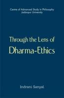 Through the Lens of Dharma-Ethics 8192611426 Book Cover