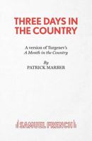 Three Days in the Country: An Unfaithful Version 0573114978 Book Cover
