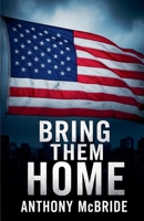 Bring them Home B0F5YXFZ4F Book Cover