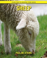 Sheep: Fun Facts Book for Kids B088B4MWF2 Book Cover