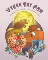 Vegan the Cow 1631779672 Book Cover