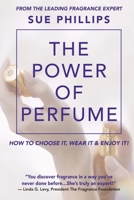 The Power of Perfume 1736313436 Book Cover