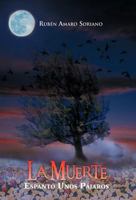 La muerte espantó unos pájaros 1463322178 Book Cover
