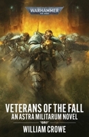 Veterans of the Fall (Warhammer 40,000) 1836093055 Book Cover