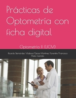Prácticas de Optometría con ficha digital: Optometría II (UCM) B0BVT8FRBK Book Cover