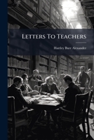 Letters To Teachers 1024542750 Book Cover