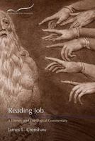Reading Job: A Literary and Theological Commentary (Reading the Old Testament) 1573125741 Book Cover