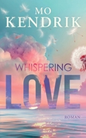 Whispering Love (German Edition) 3759721532 Book Cover