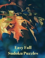 Easy Fall Sudoku Puzzles: 360 Easy Sudoku Puzzles for Kids & Adults 1694879046 Book Cover