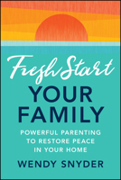 Fresh Start Your Family 1394306784 Book Cover