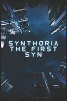 Synthoria: The First Syn Part 1 B0CK3M5FBR Book Cover
