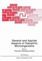 General and Applied Aspects of Halophilic Microorganisms 1461366607 Book Cover