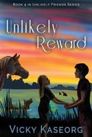Unlikely Reward 197934129X Book Cover