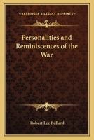 Personalities and Reminiscences of the War 0766197425 Book Cover