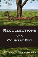 Recollections of a Country Boy 1499394918 Book Cover
